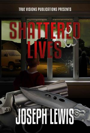 [Lives Trilogy 02] • Shattered Lives